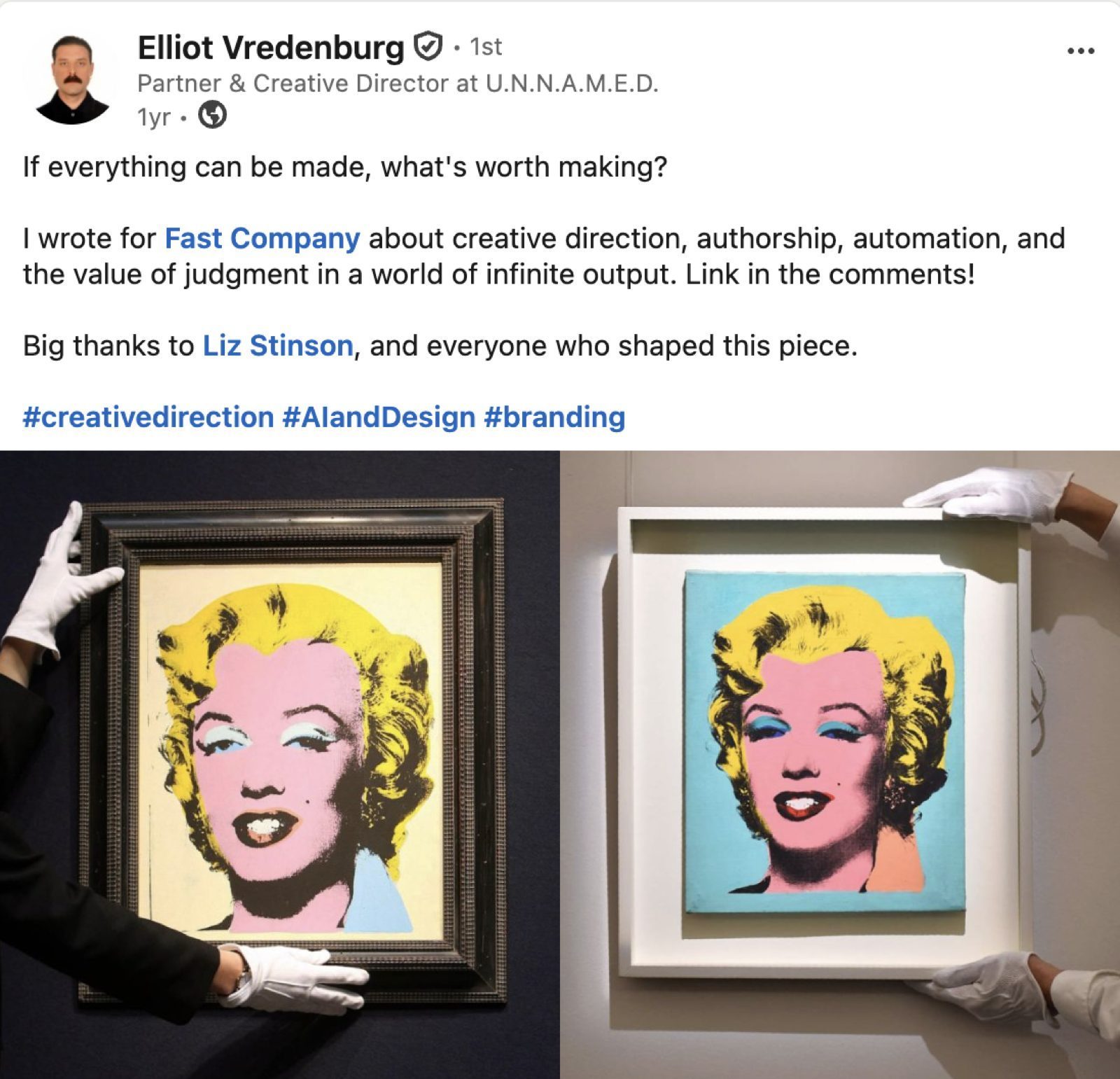 Screenshot of Elliot Vredenburg's LinkedIn post sharing his Fast Company column on creative direction, authorship, automation, and the value of judgment in a world of infinite output.