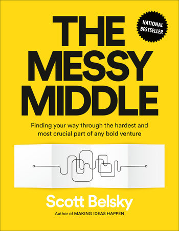 Cover of The Messy Middle by Scott Belsky